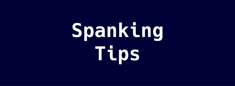 Spanking Tips 